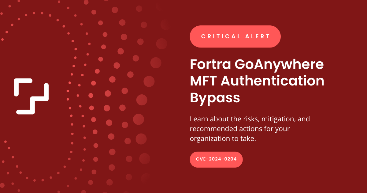 CVE20240204 Fortra GoAnywhere MFT Authentication Bypass